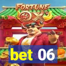 bet 06